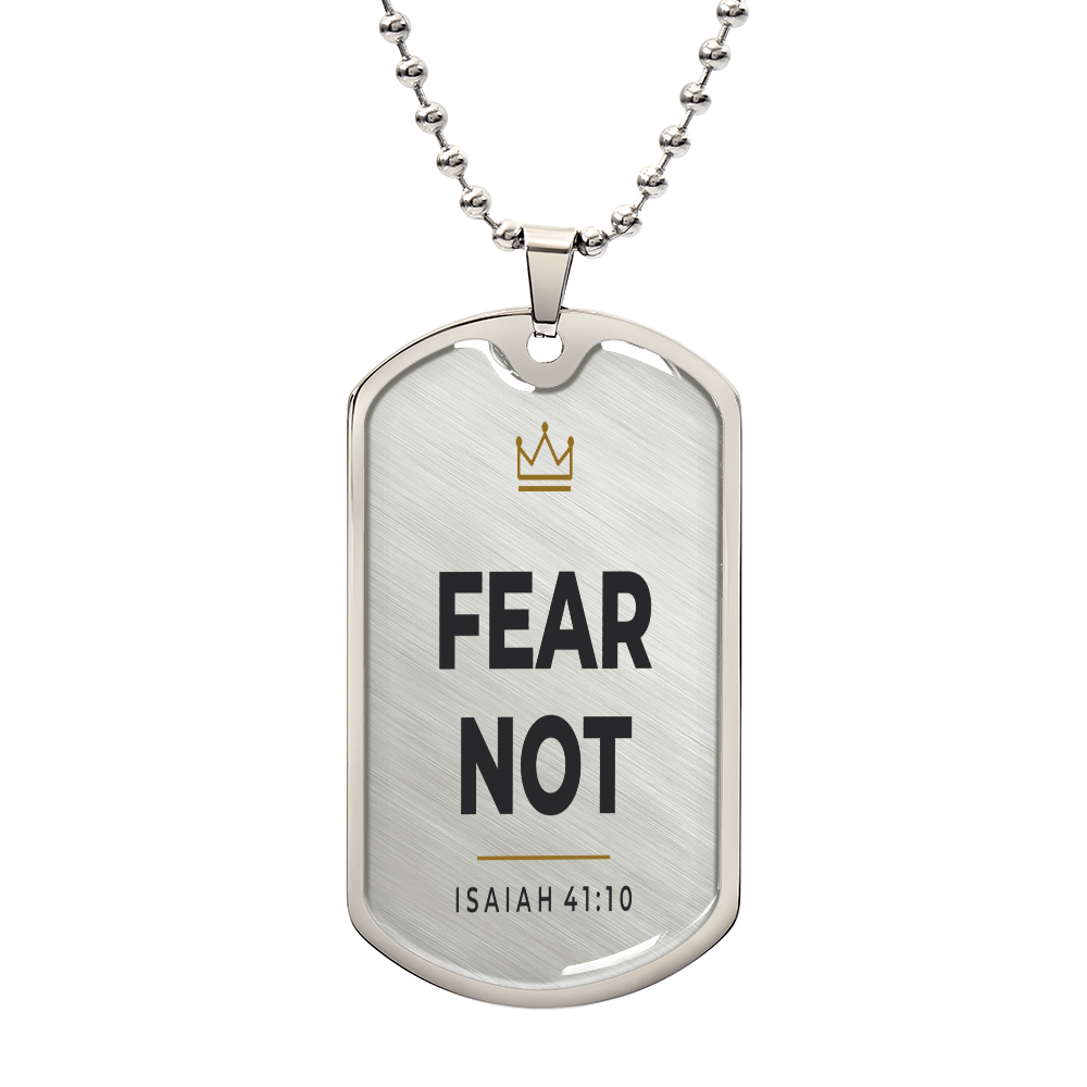 Fear Not · Men's Dog Tag Necklace · Isaiah 41:10